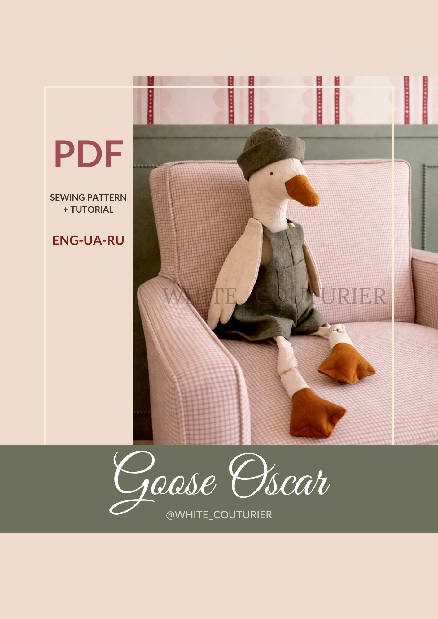 Goose Oscar 58cm(23") Sewing Pattern PDF + Step by Step tutorial (PDF + Video)